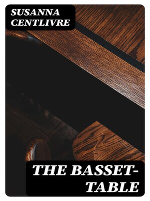 cover image of The Basset-Table